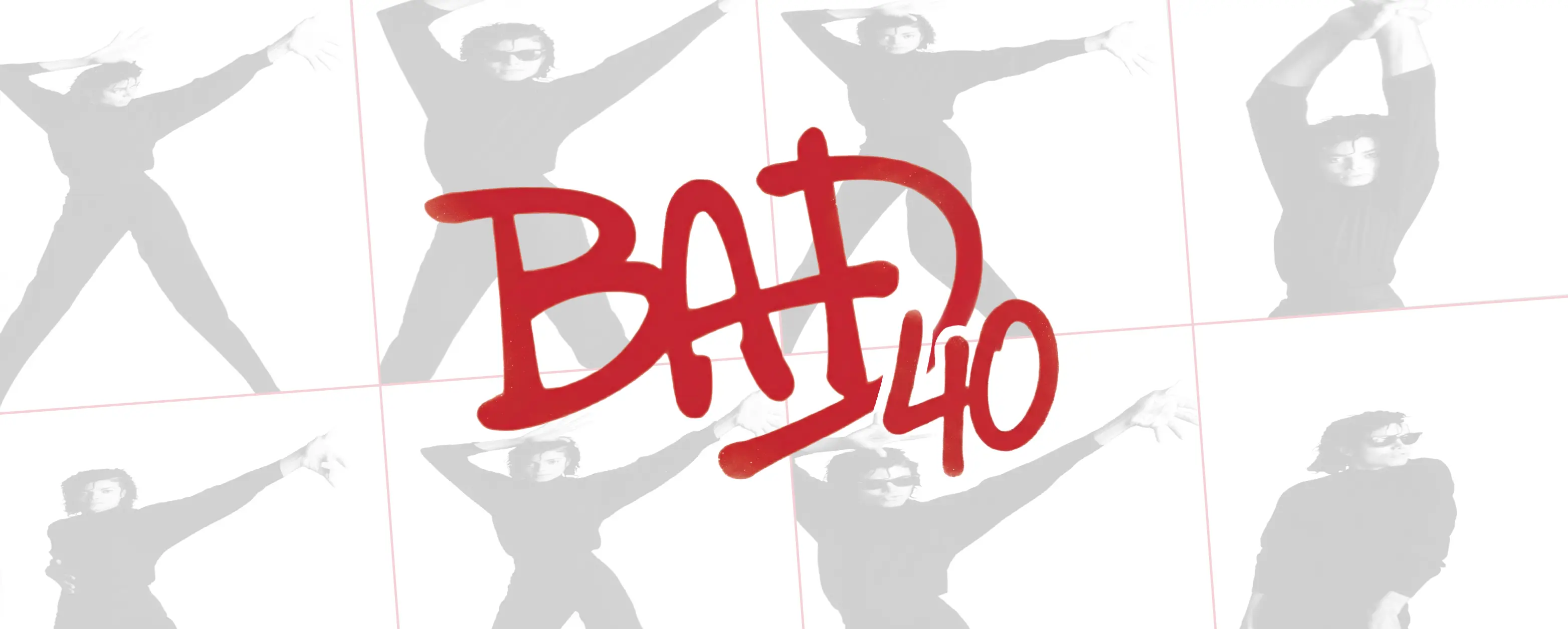 Bad 40